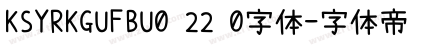 KSYRKGUFBU0 22 0字体字体转换